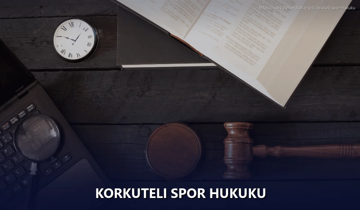 Korkuteli Spor Hukuku